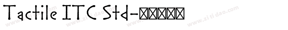 Tactile ITC Std字体转换